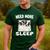 Cute Boston Terrier Need More Sleep Pajamas Nightgown Men's Casual T-Shirt Forest