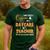 I Don't Need A Costume I'm A Daycare Teacher Halloween Women Men's Casual T-Shirt Forest I Don't Need A Costume I'm A Daycare Teacher Halloween Women Men's Casual T-Shirt Forest