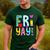 Happy Fri-Yay Friday Lovers Fun Teacher Life FriYay Weekend Men's Casual T-Shirt Forest