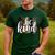 Be Kind Women Inspirational Teacher Animal Print Men's Casual T-Shirt Forest Be Kind Women Inspirational Teacher Animal Print Men's Casual T-Shirt Forest
