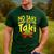 No Taki When Teacher Taki Education Classroom Teacher Men's Casual T-Shirt Forest No Taki When Teacher Taki Education Classroom Teacher Men's Casual T-Shirt Forest