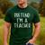 Pretend I'm A Teacher Costume Halloween Simple Adult Kid Men's Casual T-Shirt Forest Pretend I'm A Teacher Costume Halloween Simple Adult Kid Men's Casual T-Shirt Forest