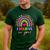 Rainbow I Believe In You Teacher Testing Day Men's Casual T-Shirt Forest Rainbow I Believe In You Teacher Testing Day Men's Casual T-Shirt Forest
