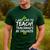 Teacher Christmas Teaching Is My Favorite Men's Casual T-Shirt Forest Teacher Christmas Teaching Is My Favorite Men's Casual T-Shirt Forest