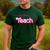 Teacher Life My Job Is Teach Men's Casual T-Shirt Forest Teacher Life My Job Is Teach Men's Casual T-Shirt Forest