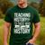 History Teacher Appreciation History Teaching Men's Casual T-Shirt Forest History Teacher Appreciation History Teaching Men's Casual T-Shirt Forest