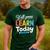 Y'All Gonna Learn Today Back To School First Day Teacher Men's Casual T-Shirt Forest