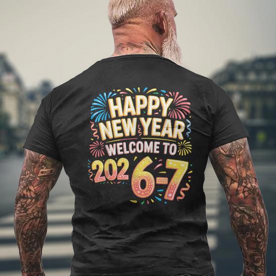 67 New Year's Eve Happy New Year 2026-7 67 New Year Men's T-shirt