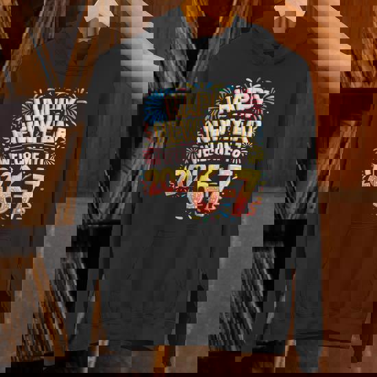 67 New Year's Eve Happy New Year 2026-7 67 New Year Hoodie - Seseable