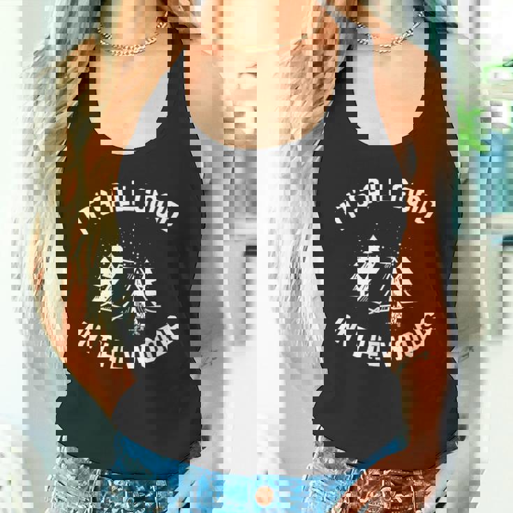 All Good Camp In The Woods 面白いキャンプテント キャンプファイヤー タンクトップ