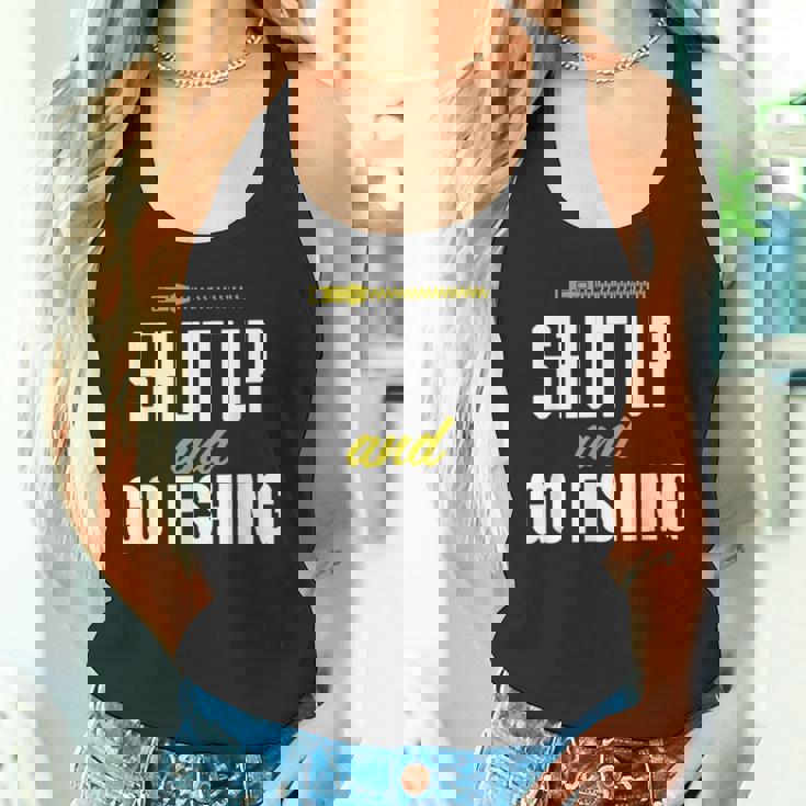 hut Up And Go Fishing Fisher Lover Fish Fishing タンクトップ