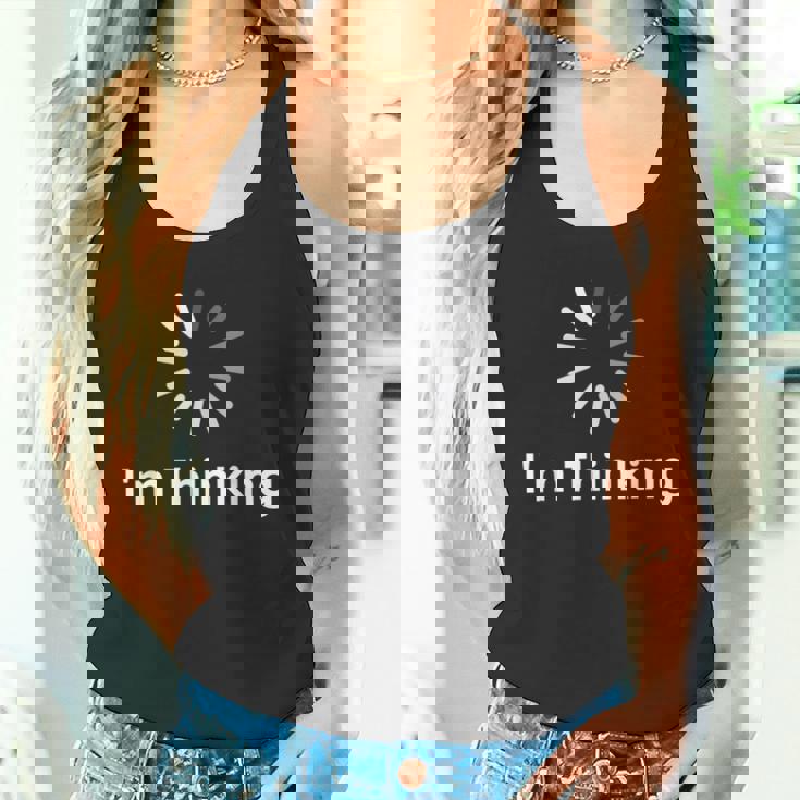 I'm Thinking Fun arcastic Humor Thinking タンクトップ