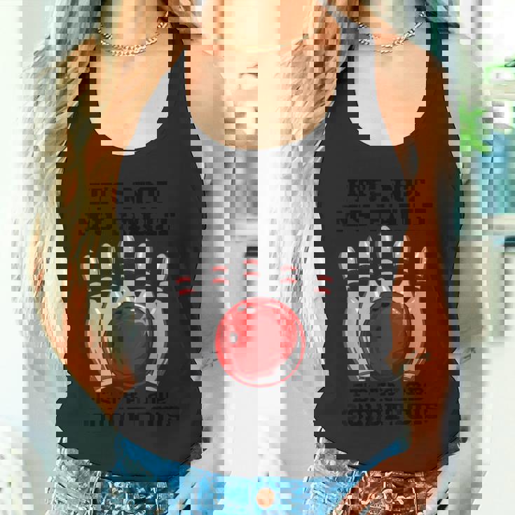 ボウリング It's Not My Fault It's The Lane Conditions ボウラー タンクトップ