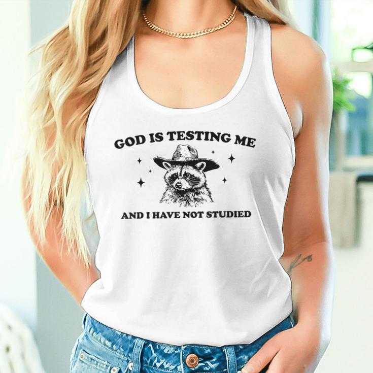 God Is Testing Me And I Have Not Studied Funny Raccon T-Shirt Tank Top Unisex