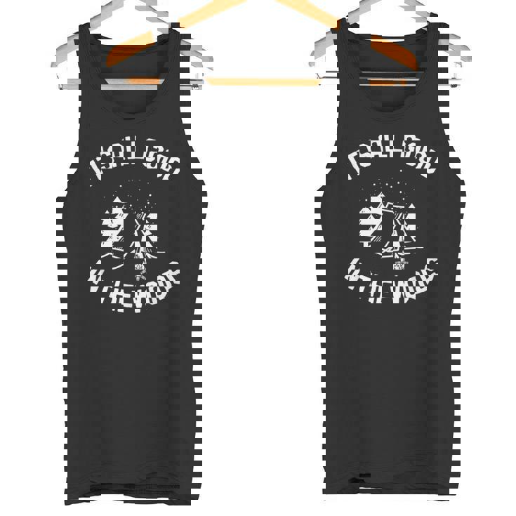 All Good Camp In The Woods 面白いキャンプテント キャンプファイヤー タンクトップ