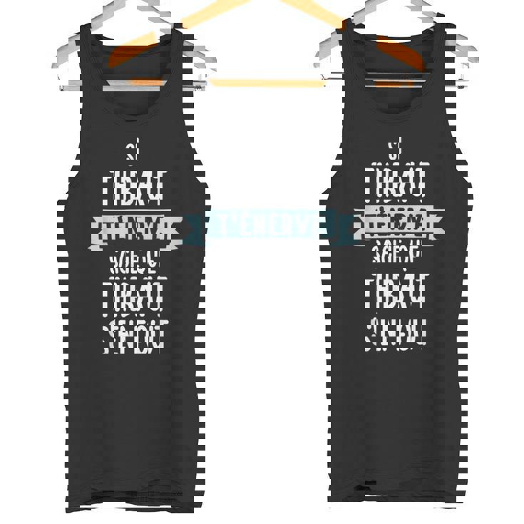 Cadeau Homme Humour Prénom Personnalisé Thibaut Débardeur e