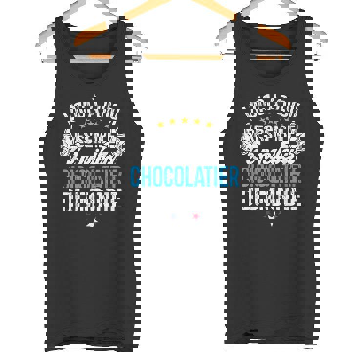 Chocolatier Humour Chocolatier Homme Cadeau Retrai Débardeur e