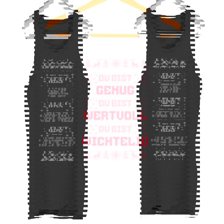 Du Bist Genug Und Wichtelig Wortwitz Weihnachten Tank Top