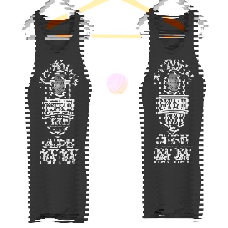 My Favorite Netball Player Calls Me Paw-Paw Outfit Netball Tank Top