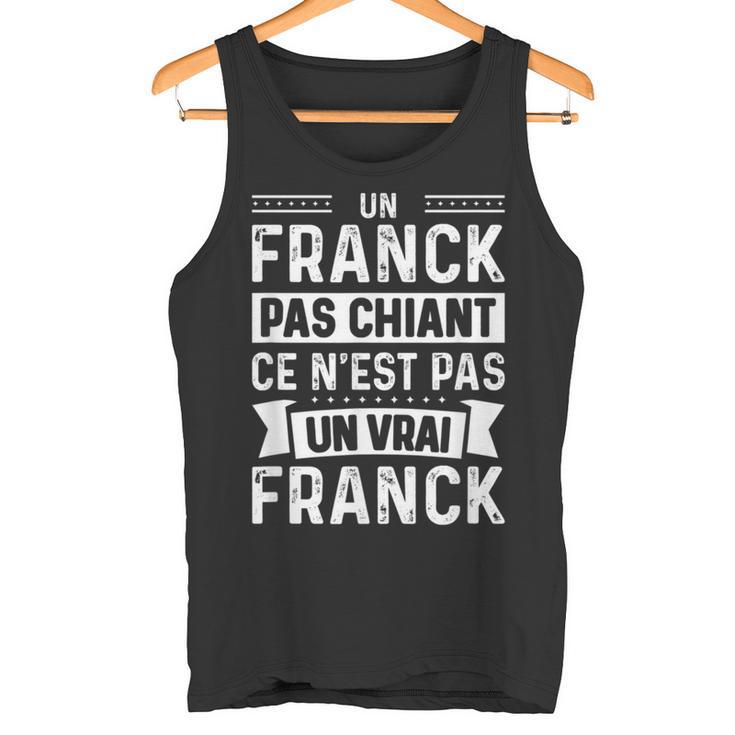 Homme Phrase Drôle Personnalisée Humoristique Homme Chiant Franck Débardeur e
