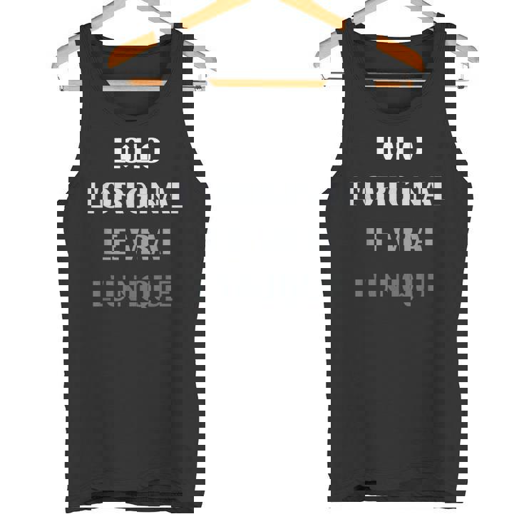 Homme Prénom Lolo Homme L'original Lerai L'unique Lolo Débardeur e