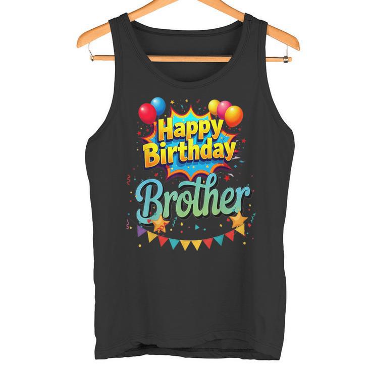 Hoy Es El Cumpleaños De Mi Hermano Feliz Cumpleaños Mi Hermano Camiseta sin mangas