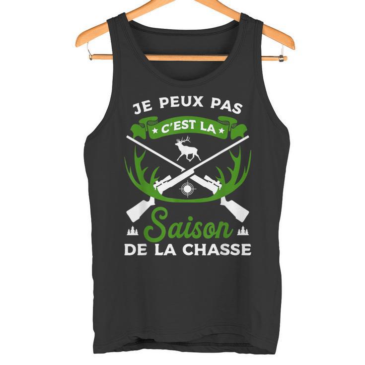 Je Peux Pas C'est Laaison De La Chasse Chasse Chasseur Débardeur e