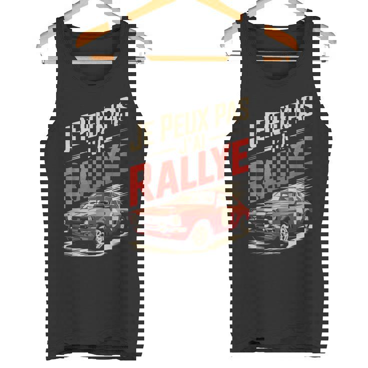 Je Peux Pas J’Ai Rallye Homme Humouroiture Course Cadeau Débardeur e