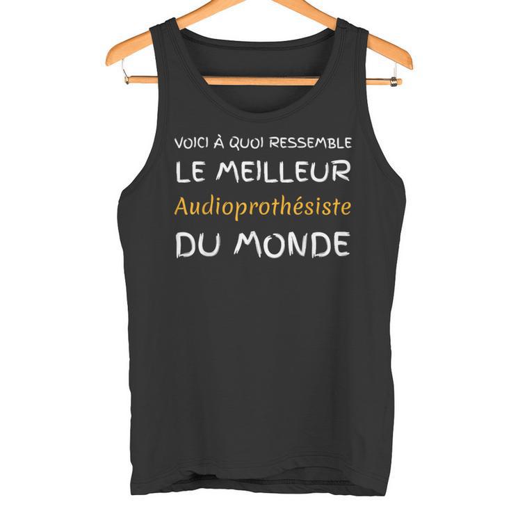 Le Meilleur Audioprothésiste Débardeur e