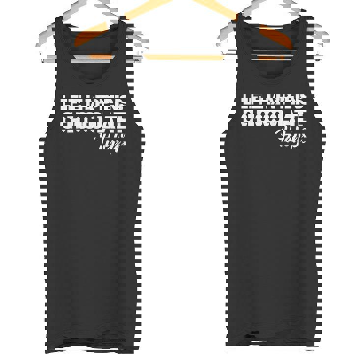 Life Happens チョコレートヘルプ タンクトップ