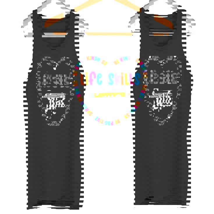 Life Skills Squad Team Be Kind School Life Skills Teacher Tank Top Life Skills Squad Team Be Kind School Life Skills Teacher Tank Top