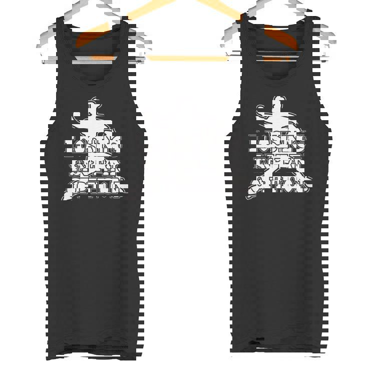 Losing Isn't An Option 長袖tシャツ タンクトップ