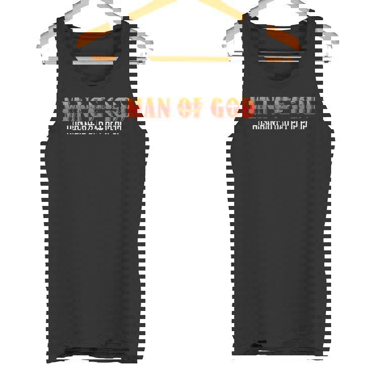 Man Of God Husband Dad Pop Pop Christian Dad Religious Tank Top