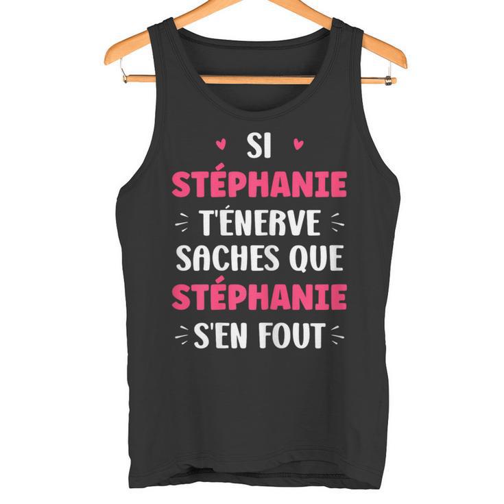 Nomtéphanie T'énerve Humourtéphanie Débardeur e