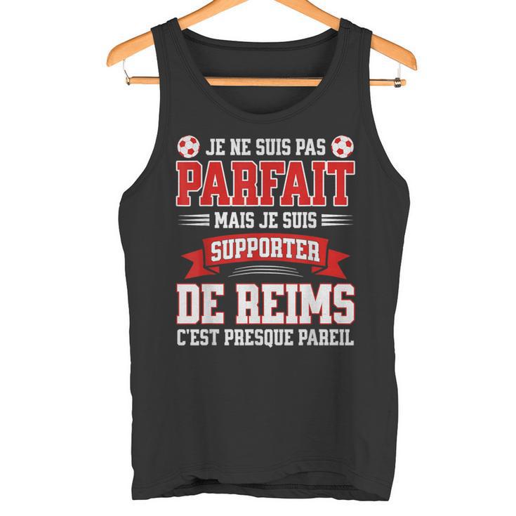 Pas Parfaitupporter Foot Humour Reims Football Rémois Débardeur e