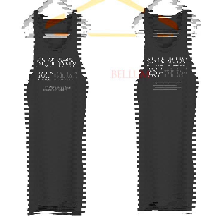 Siis Pacem Para Bellumi Quieres Paz Prepárate Para La Guerra Camiseta sin mangas