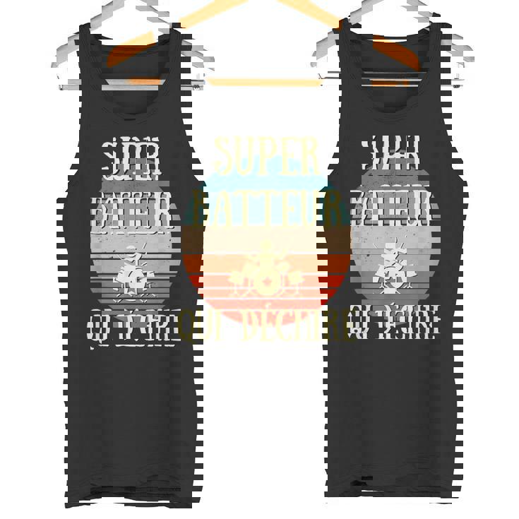 Super Batteur Qui Déchire Humour Batterie Cadeau Batteur Débardeur e