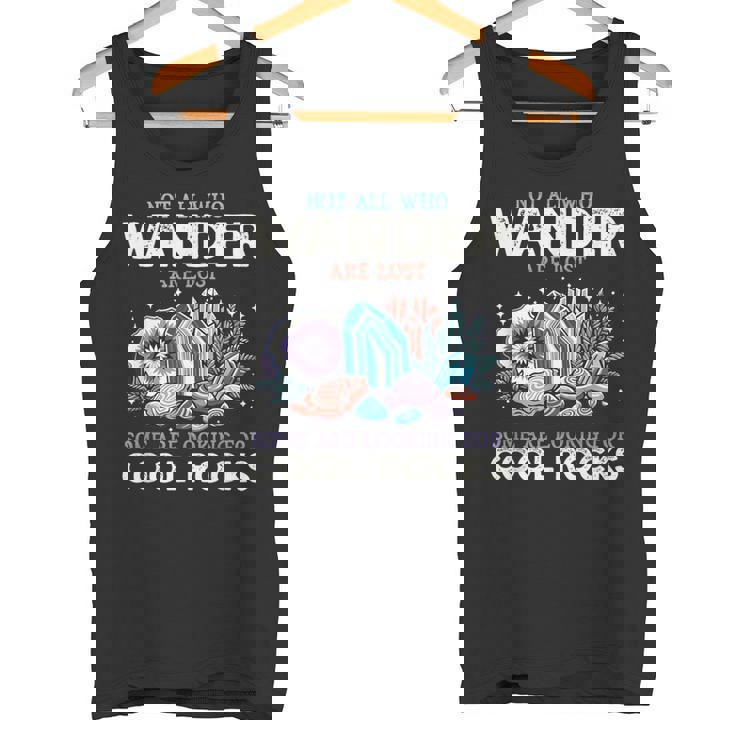 Wander Are Lostome Looking For Rocks Geologist タンクトップ