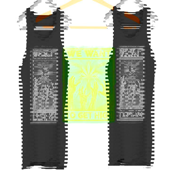 We Want To Get High マリファナウィードリーフシャツ タンクトップ