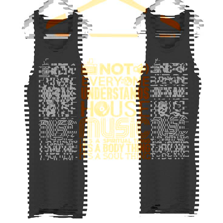 ハウスミュージック愛好家シャツ誰もがハウスミュージックを理解しているわけではない タンクトップ