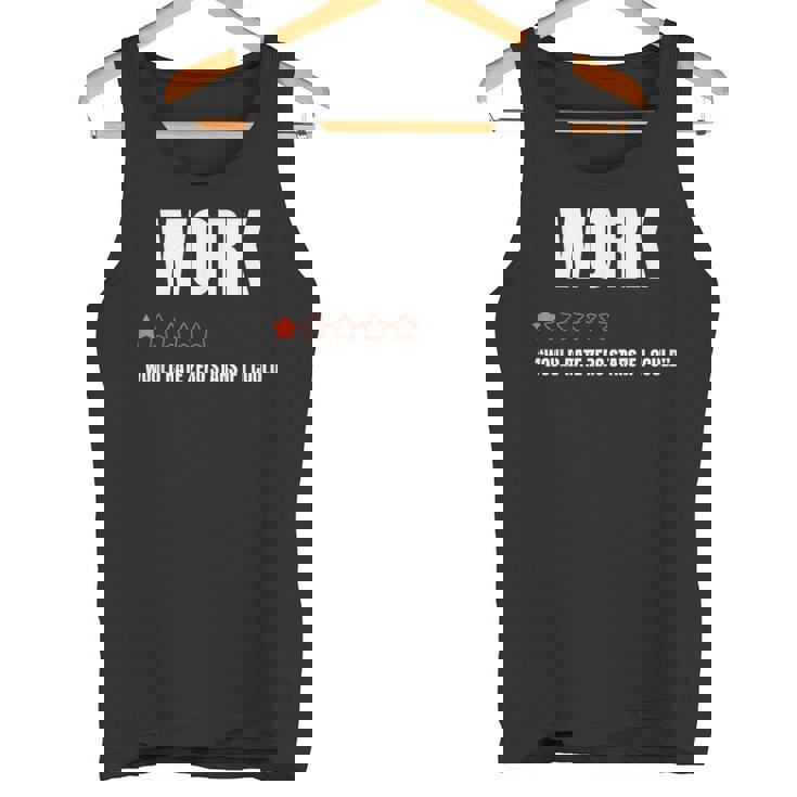 仕事で星ゼロだと1つ星評価面白い仕事が嫌いだ タンクトップ