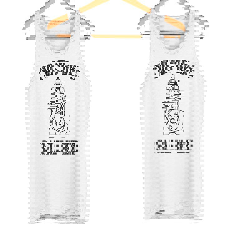 Twotroke Is All I Needs 面白いオートバイ愛好家ダートバイク タンクトップ