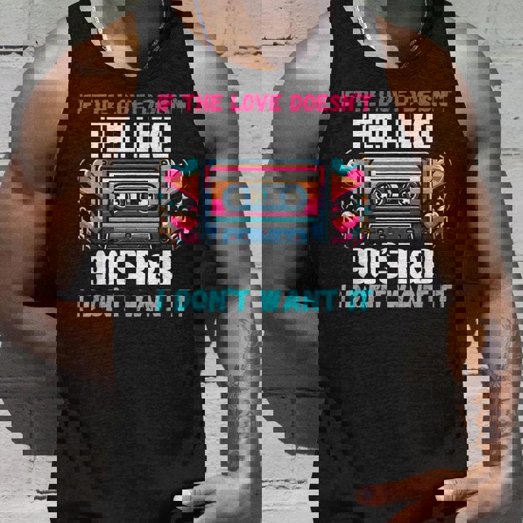 If The Love Donot Feel Like 90'S R&B I Don't Want It タンクトップ 彼への贈り物