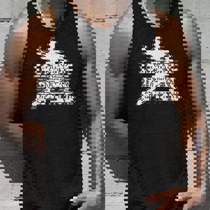 Losing Isn't An Option 長袖tシャツ タンクトップ 彼への贈り物