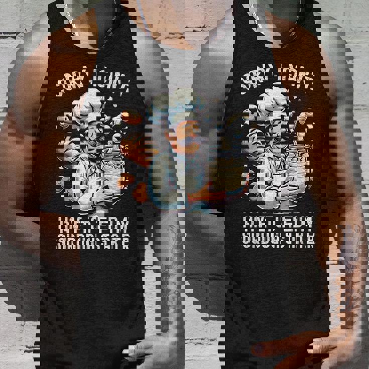 Sorry I Can't I Have To Feed Myourdough スターター タンクトップ 彼への贈り物