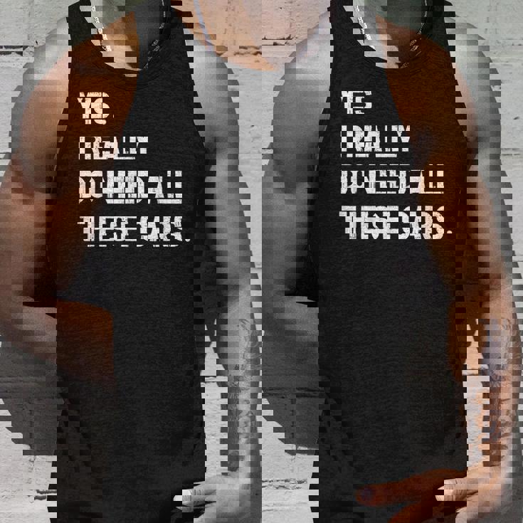 Yes I Really Do Need All These Cars 面白い車 タンクトップ 彼への贈り物