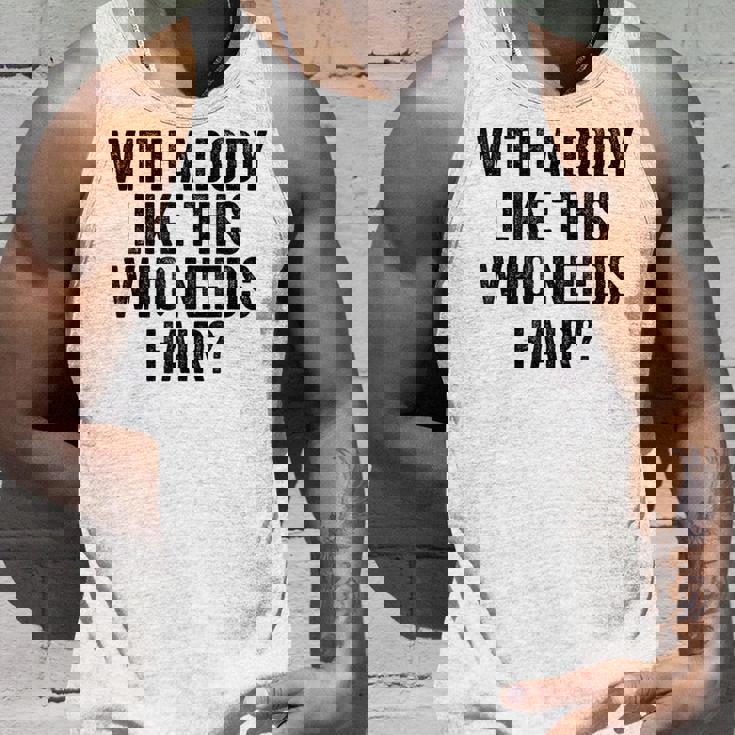 Uomo With A Body Like This Who Needs Hair Balding Dad Bod Canotta Regalos para él