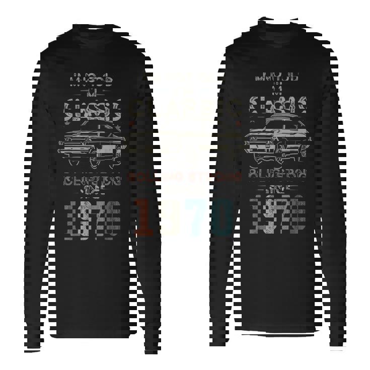 1970年生まれ、56歳の誕生日 クラシックカー 長袖Tシャツ