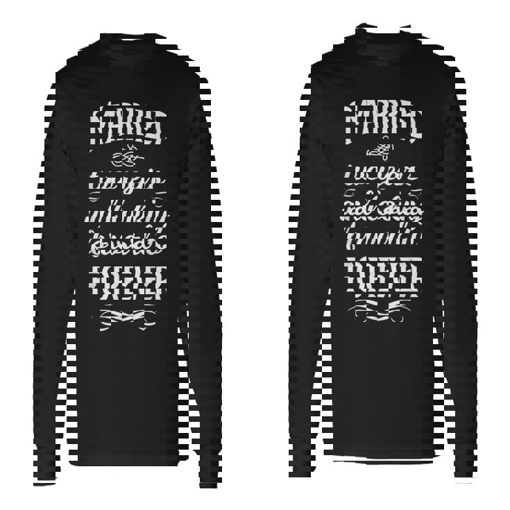 2年 結婚記念日 結婚 結婚記念日 結婚記念日 結婚結婚式 長袖Tシャツ