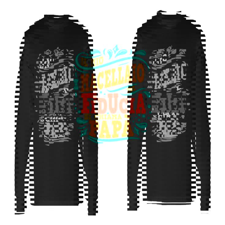 Abbigliamento Lavoro Regalo Divertente Papà Macellaio Maglietta a maniche lunghe